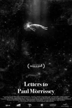 Letters to Paul Morrissey (2018)