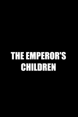 The Emperor's Children (2020)