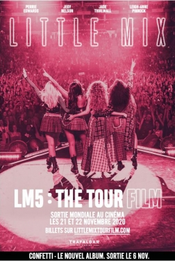 Little Mix : LM5 - Le film de la tournée (2019)