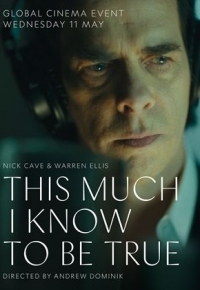 This much I know to be true (2022)