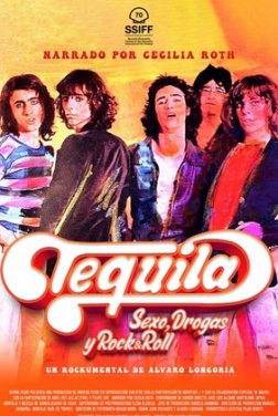 Tequila: Sexo, drogas y rock and roll (2022)